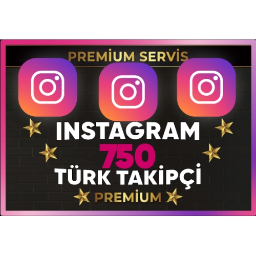  ⚡  PREMİUM  INSTAGRAM 750 TÜRK TAKİPÇİ ⚡